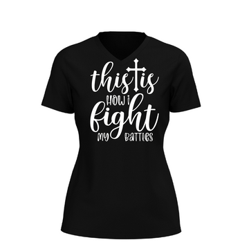 This Is How I Fight My Battles/ PRAY OVER IT